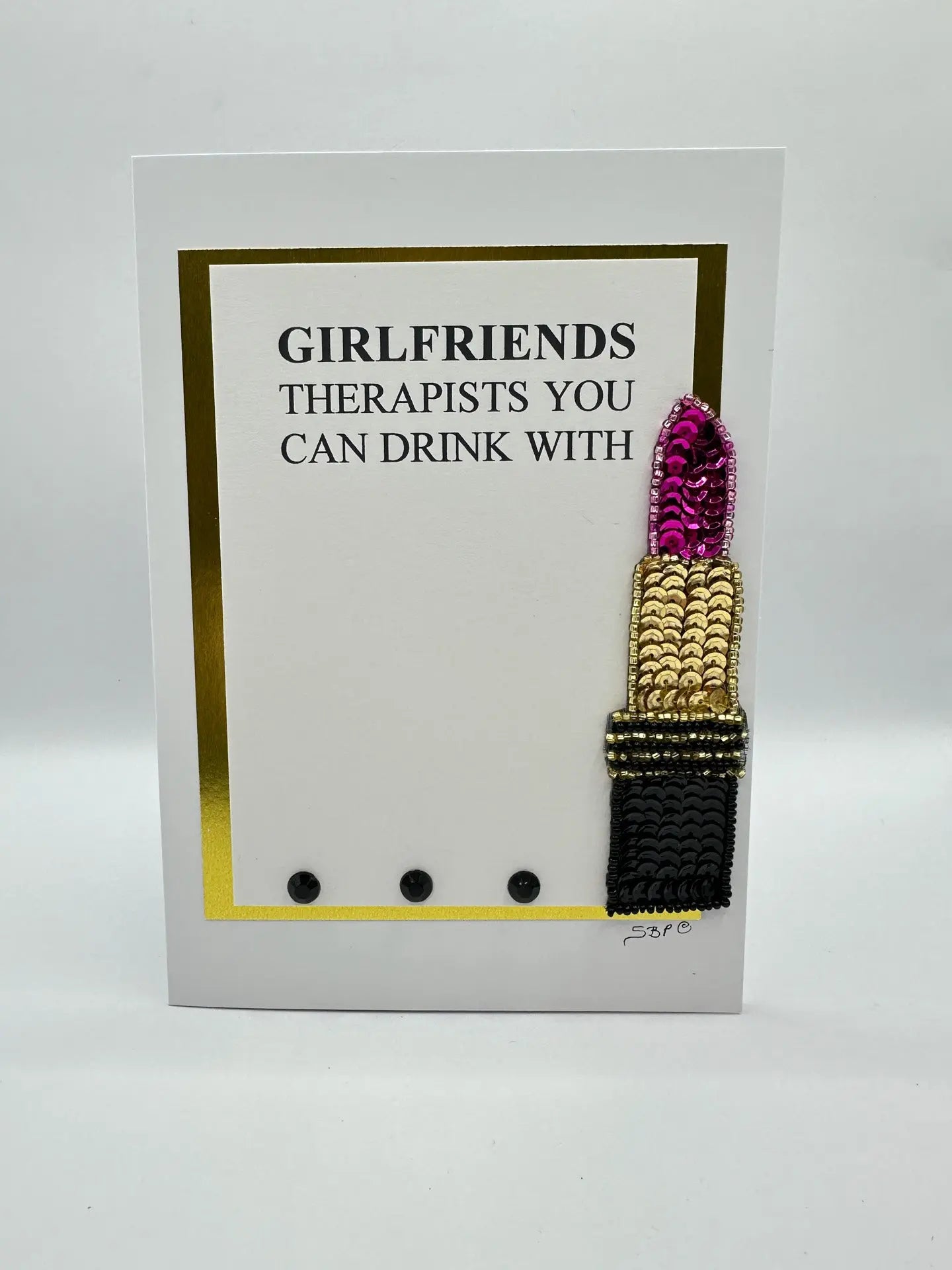 Funny Girlfriends Friendship Greeting Card