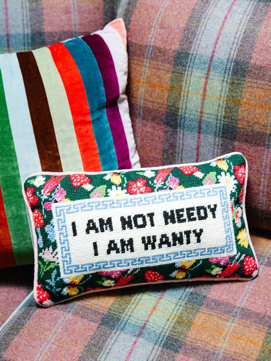 Not Needy Needlepoint Pillow